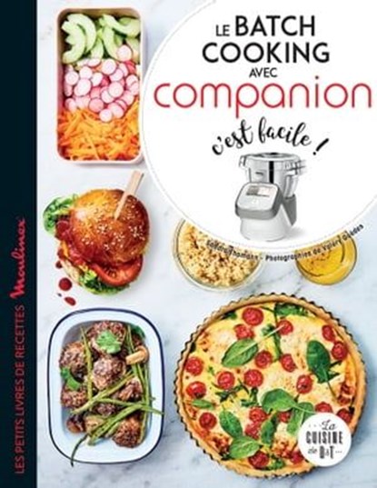 Le batch cooking avec Companion c'est facile !, Sandra Thomann - Ebook - 9782035999382