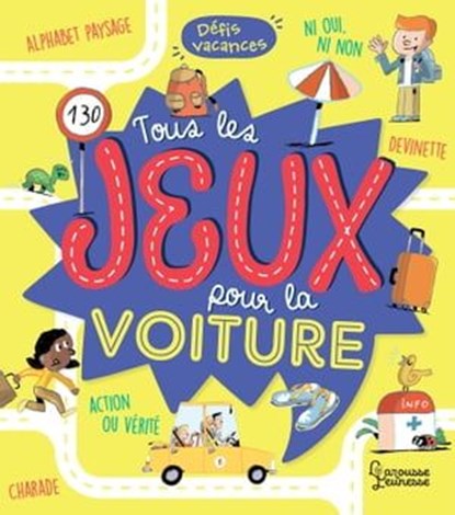 Tous les jeux pour la voiture, Sandra Lebrun - Ebook - 9782036001282