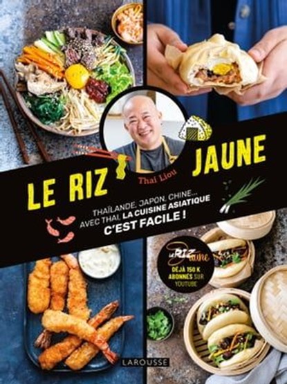 Le riz jaune, Thai King Liou - Ebook - 9782036014763