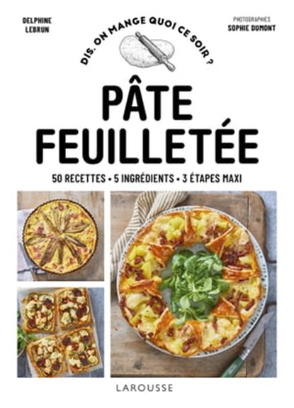 Pâte feuilletée, Delphine Lebrun - Ebook - 9782036023574