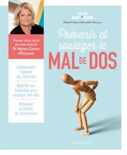 Allo Docteurs - Prévenir et soulager le mal de dos, Rachel Frély ; Alix Lefief-Delcourt - Ebook - 9782036024946