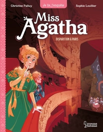 Miss Agatha - Disparition à Paris, Christine Palluy - Ebook - 9782036029026