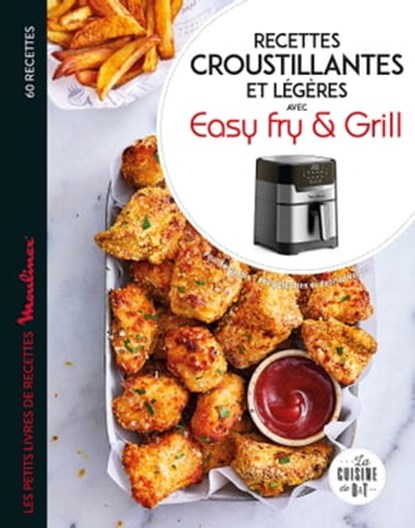 Recettes croustillantes et légères avec EasyFry, Pauline Dubois - Ebook - 9782036049284