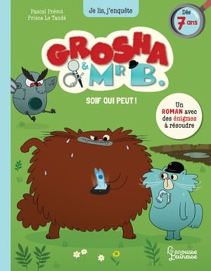 Grosha et Mr B - Soif qui peut !, Pascal Prévôt - Ebook - 9782036051942
