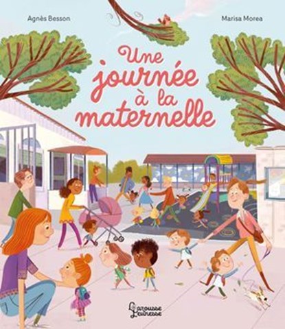 Une journée à la maternelle, Agnès Besson - Ebook - 9782036059092