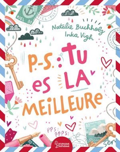 P.-S. : Tu es la meilleure, Natalie Buchholz - Ebook - 9782036071810