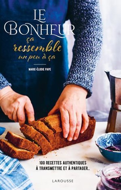 Le bonheur ça ressemble un peu à ça, Marie-Élodie Pape - Ebook - 9782036076839