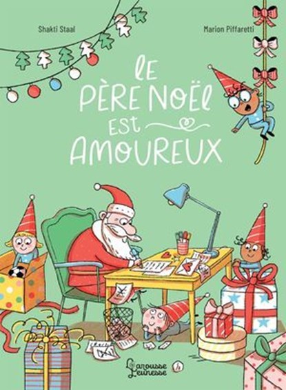 Le père Noël est amoureux, Shakti Staal - Ebook - 9782036078864