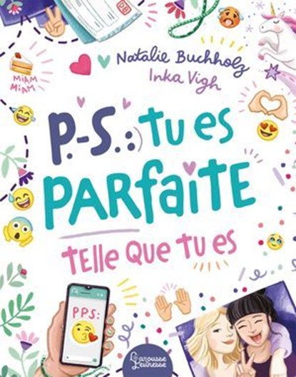 P.-S. : Tu es parfaite telle que tu es, Natalie Buchholz - Ebook - 9782036080027