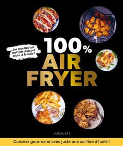 100 % air fryer, Pauline Dubois-Platet - Ebook - 9782036087460