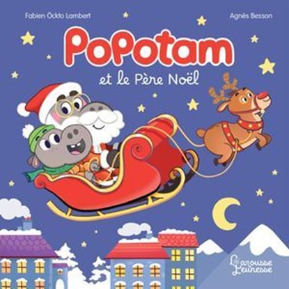 Popotam et le père Noël, Agnès Besson - Ebook - 9782036089730