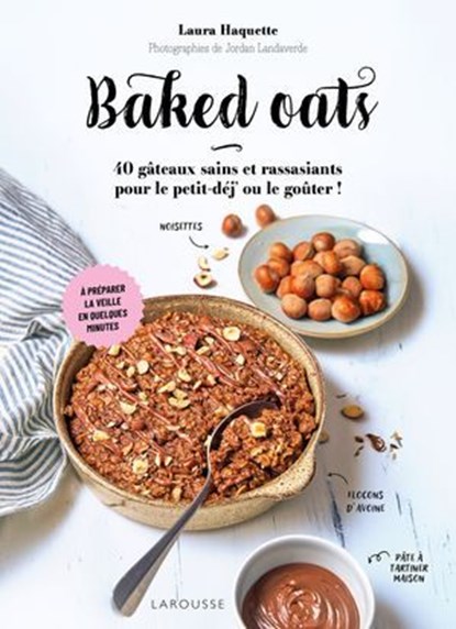 baked oats, Laura HAQUETTE - Ebook - 9782036091825