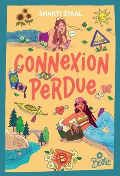 Bestie - Connexion perdue, Shakti Staal - Ebook - 9782036092310