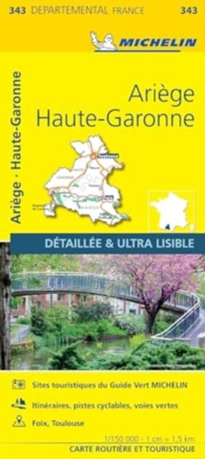 Ariege, Haute-Garonne - Michelin Local Map 343, Michelin - Gebonden - 9782067202450