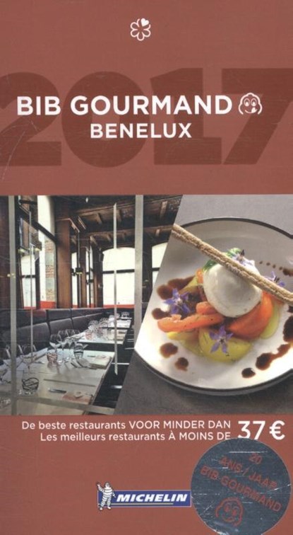 BIB Gourmand Benelux 2017, niet bekend - Paperback - 9782067220324