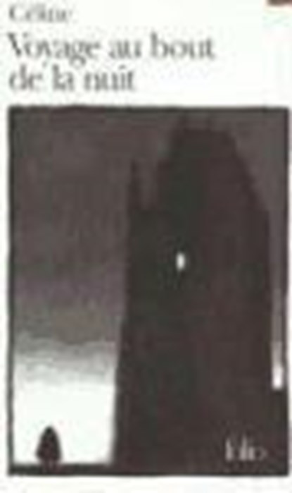 Voyage au bout de la nuit, CELINE,  Louis-Ferdinand - Paperback - 9782070360284