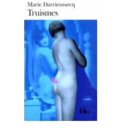 Truismes, Marie Darrieussecq - Paperback - 9782070403073
