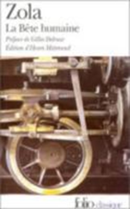 La bete humaine, Emile Zola - Paperback - 9782070418015