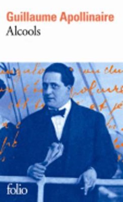 Alcools, Guillaume Apollinaire - Paperback - 9782070450190