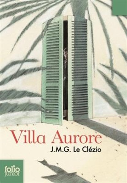 Villa aurore / Orlamonde,  J M G Le Clezio - Paperback - 9782070624263