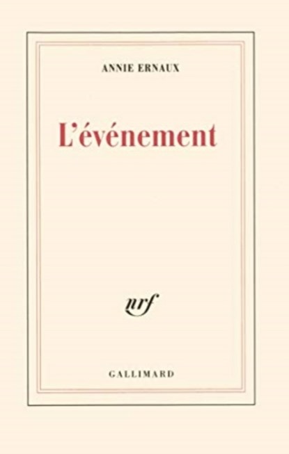 Levenement, Annie Ernaux - Paperback - 9782070758012