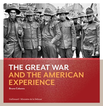 Great War and the American Experience, niet bekend - Paperback - 9782072706400