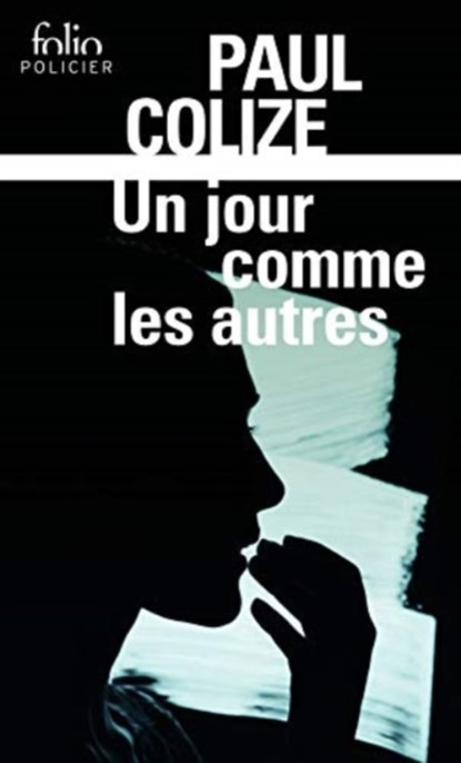 Un jour comme les autres, Paul Colize - Paperback - 9782072853616