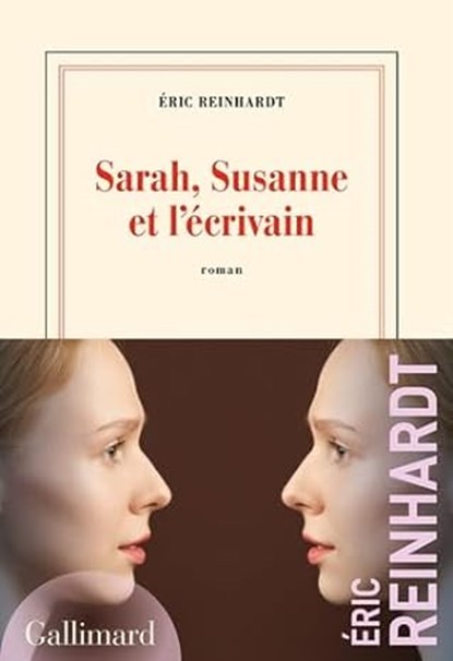 Sarah, Susanne et l'écrivain, REINHARDT,  Eric - Paperback - 9782072945892