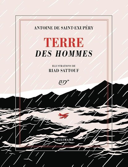 Terre des Hommes (Édition illustrée), Antoine de Saint-Exupéry - Paperback - 9782073120038