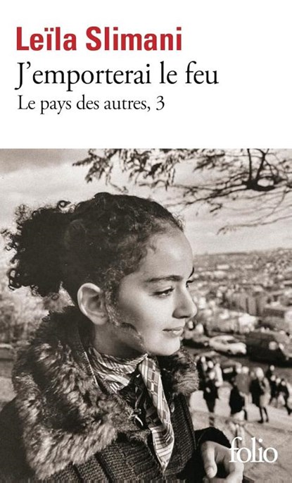 J'emporterai le feu, Leïla Slimani - Paperback - 9782073133816