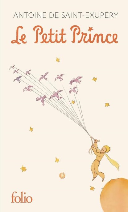 Le Petit Prince, Antoine de Saint-Exupéry - Gebonden - 9782073143815