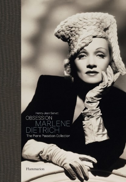 Obsession: Marlene Dietrich, Henry-Jean Servat ; Pierre Passebon - Gebonden Gebonden - 9782080203571