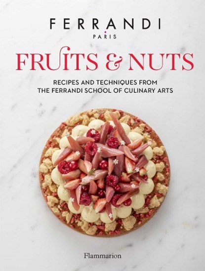 Fruits and Nuts, FERRANDI Paris - Gebonden - 9782080248527
