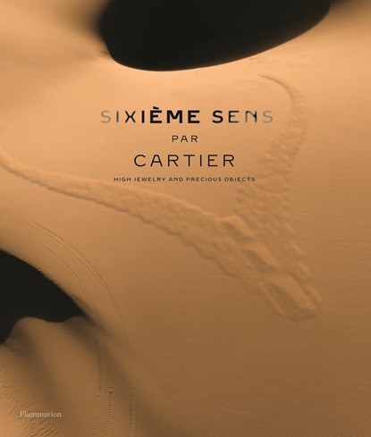 Sixième Sens par Cartier, François Chaille - Gebonden - 9782080260338