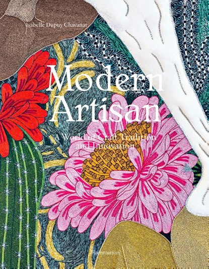 Modern Artisan, Isabelle Dupuy Chavanat - Gebonden - 9782080280954