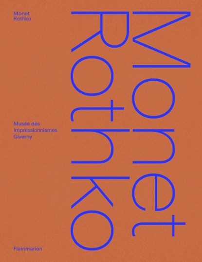 Monet/Rothko, Cyrille Sciama ; Marie Delbarre ; Géraldine Lefebvre ; Pierre Wat - Gebonden Gebonden - 9782080294715