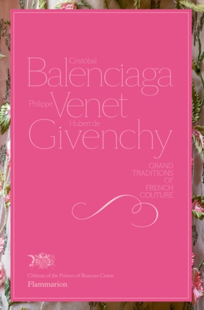 Cristóbal Balenciaga, Philippe Venet, Hubert de Givenchy, Christiane de Nicolay-Mazery ; Hubert de Givenchy - Gebonden Gebonden - 9782080301673