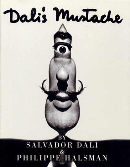 Dali's Mustache, Salvador Dali ; Philippe Halsman - Gebonden Gebonden - 9782080304667