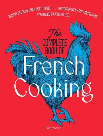 The Complete Book of French Cooking, Vincent Boué ; Hubert Delorme - Gebonden - 9782080421937
