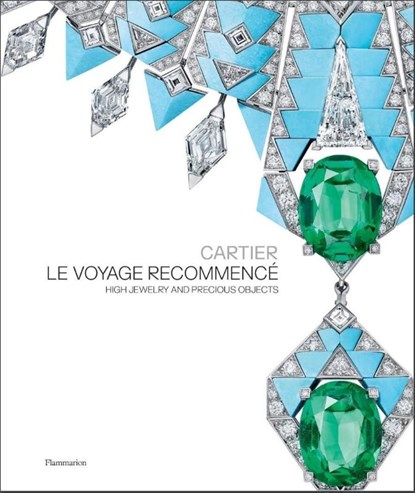 Cartier: Le Voyage Recommencé, François Chaille ; Hélène Kelmachter - Gebonden - 9782080430533