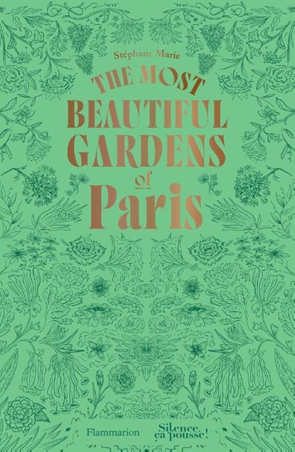 The Most Beautiful Gardens of Paris, Stéphane Marie - Paperback - 9782080447234