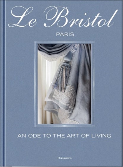 Le Bristol Paris, Laure Verchere - Gebonden - 9782080452252