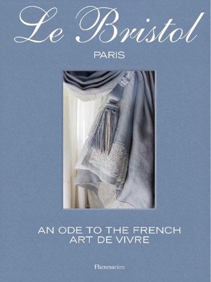 Le Bristol Paris, Laure Verchere - Gebonden - 9782080452252
