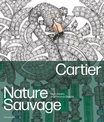 Cartier: Nature Sauvage, François Chaille ; Hélène Bouillon - Gebonden - 9782080452894