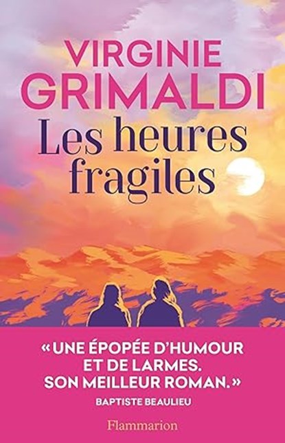 Les heures fragiles, Virginie Grimaldi - Paperback - 9782080468888
