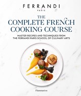 The French Culinary Master Class - FERRANDI Paris ; Michel Tanguy - 9782080482426