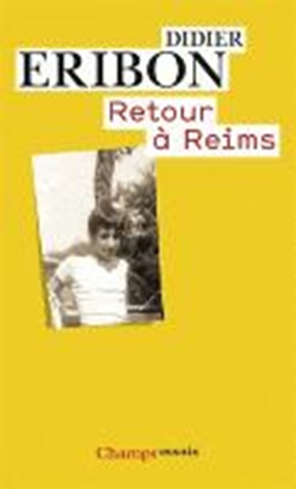 Eribon, D: Retour à Reims, ERIBON,  Didier - Paperback - 9782081244832