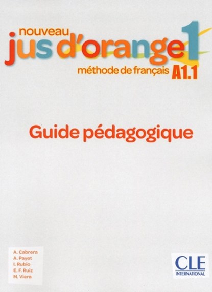 Nouveau Jus d'orange, CABRERA,  Adrian ; Payet, Adrien ; Viera, Manuel - Paperback - 9782090350074