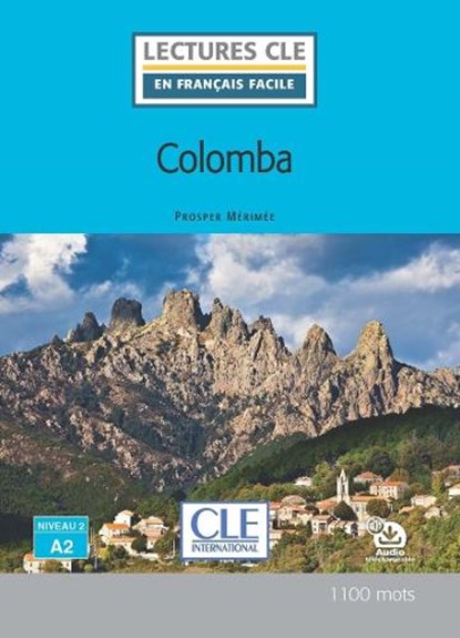 Colomba - Niveau 2/A2 - Lecture CLE en francais facile + audio download, Prosper Merimee - Paperback - 9782090395525