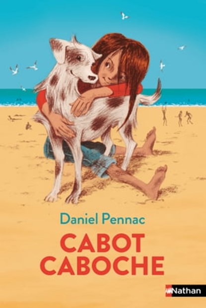 Cabot-Caboche - Roman - Dès 8 ans, Daniel Pennac - Ebook - 9782092497005
